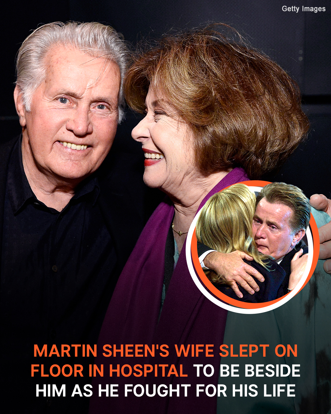 Martin Sheen Made It to 61st Anniversary with Wife Who Slept on Floor in Hospital to Be beside Him