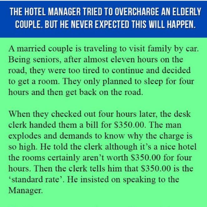 Hotel Manager Tried To Overcharge An Elderly Couple. The Elderly’s Response Made Him Regret