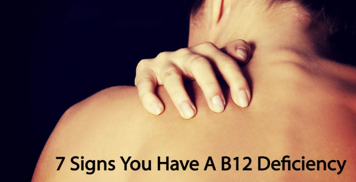 Signs You May Have a B12 Deficiency